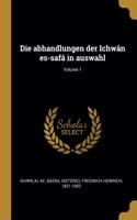 abhandlungen der Ichwân es-safâ in auswahl; Volume 1