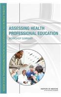 Assessing Health Professional Education
