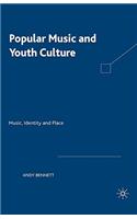Popular Music and Youth Culture
