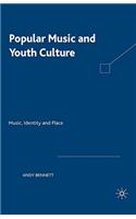 Popular Music and Youth Culture