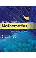 Developmental Mathematics: College Mathematics and Introductory Algebra: College Mathematics and Introductory Algebra