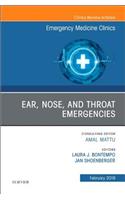 Ear, Nose, and Throat Emergencies, an Issue of Emergency Medicine Clinics of North America