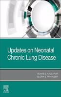 UPDATES ON NEONATAL CHRONIC LUNG DISEASE