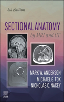 Sectional Anatomy by MRI and CT