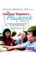 The Literacy Teacher's Playbook, Grades 3-6