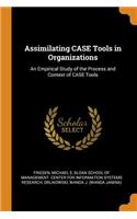 Assimilating Case Tools in Organizations