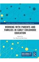 Working with Parents and Families in Early Childhood Education