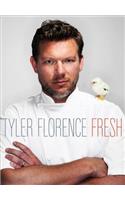 Tyler Florence: Fresh
