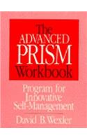 The Advanced PRISM Workbook