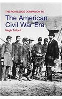 The Routledge Companion to the American Civil War Era