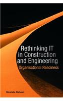 Rethinking IT in Construction and Engineering