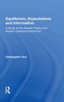 Equilibrium, Expectations, And Information