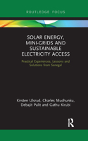 Solar Energy, Mini-grids and Sustainable Electricity Access