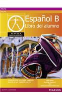 Pearson Baccalaureate Español B student book for the IB Diploma: (Pearson International Baccalaureate Diploma: International Editions)