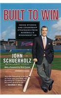 Built To Win: Inside Stories and Leadership Strategies from Baseball's Winningest General Manager