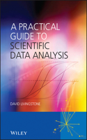 Practical Guide to Scientific Data Analysis