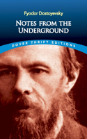 Notes from the Underground: (Thrift Editions)