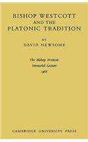 Bishop Westcott and the Platonic Tradition