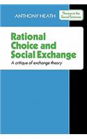 Rational Choice and Social Exchange