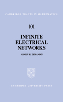 Infinite Electrical Networks: (Series Number 101 Cambridge Tracts in Mathematics)