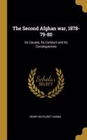 Second Afghan war, 1878-79-80
