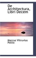 de Architectura, Libri Decem