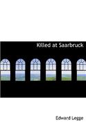 Killed at Saarbruck