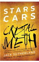 Stars, Cars and Crystal Meth