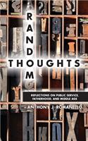 Random Thoughts - Reflections on Public Service, Fatherhood and Middle Age