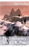 The Emergence of Us: (English)