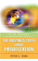 Unspoken Truth about Privatization