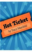Hot Ticket: Hot Ticket Trilogy