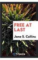 Free at Last
