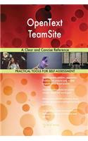OpenText TeamSite A Clear and Concise Reference