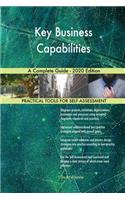 Key Business Capabilities A Complete Guide - 2020 Edition