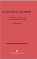 Studies in Schizophrenia