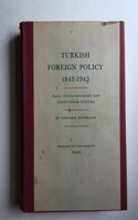 Turkish Foreign Policy, 1943-1945