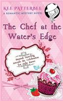 The Chef at the Water's Edge: A Hannah Starvling Twilight Cozy Murder Mystery Novel