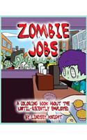 Zombie Jobs