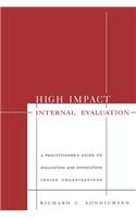 High Impact Internal Evaluation