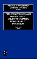 Promoting Evidence-Based Practice in Early Childhood Education