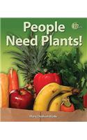 People Need Plants!