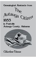 Genealogical Abstracts from the Autauga Citizen, 1853, in Prattville, Autauga County, Alabama