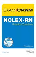 Nclex-RN Practice Questions Exam Cram