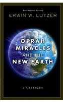 Oprah, Miracles, and the New Earth