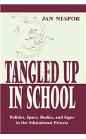 Tangled Up in School