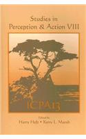 Studies in Perception and Action VIII
