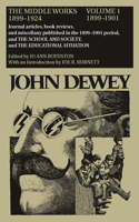Middle Works of John Dewey, Volume 1, 1899 - 1924