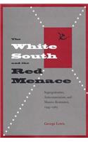 The White South and the Red Menace