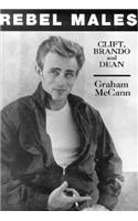 Rebel Males